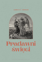 Pradawni święci - James B. Jordan