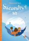 Szczęśliwi są... Autor: Bożena Sand-Tasak