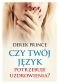 Czy Twój język potrzebuje uzdrowienia? - Derek Prince