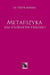 Metafizyka. Dla studentów teologii