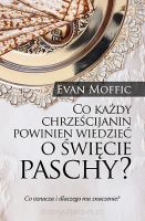 PAKIET 2 KSIĄŻEK: Co każdy chrześcijanin powinien wiedzieć o święcie Paschy? + Co każdy chrześcijanin powinien wiedzieć o żydowskim pochodzeniu Jezusa?
