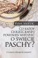 PAKIET 2 KSIĄŻEK: Co każdy chrześcijanin powinien wiedzieć o święcie Paschy? + Co każdy chrześcijanin powinien wiedzieć o żydowskim pochodzeniu Jezusa?
