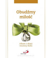 Obudźmy miłość - Album z okazji rocznicy ślubu