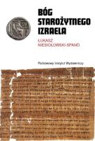 Bóg starożytnego Izraela - Łukasz Niesiołowski-Spano