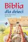 Biblia dla dzieci z ilustracjami Barbary Litwiniec