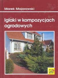 Iglaki w kompozycjach ogrodowych