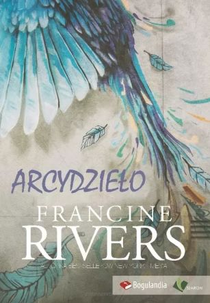 Arcydzieło - Francine Rivers