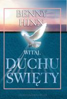 Witaj Duchu Święty - Benny Hinn