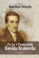 Życie i pamiętnik Dawida Brainerda - Jonathan Edwards