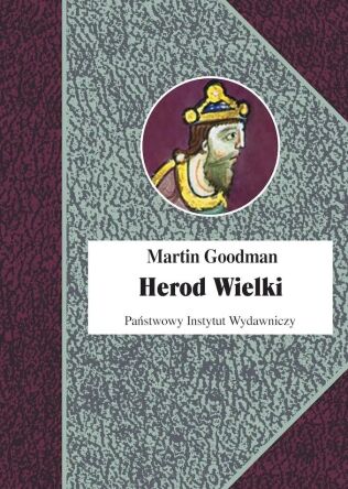 Herod Wielki - Martin Goodman