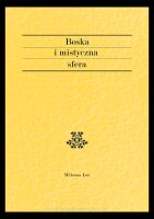 Boska i mistyczna sfera - Witness Lee