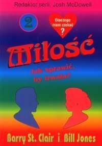 Miłość - jak sprawić, by trwała? B. St. Clair, B.
