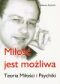 Miłość jest możliwa - Teoria miłości i psychiki - wersja pol./an