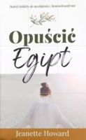 Opuścić Egipt - Jeanette Howard