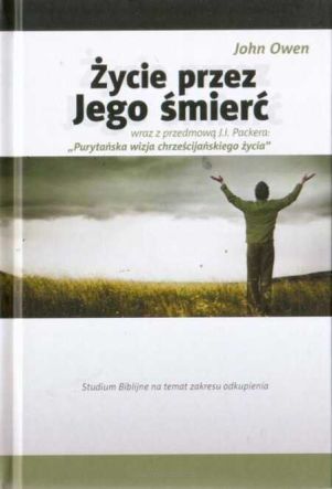 Życie przez Jego śmierć – John Owen