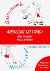 Angielski do pracy Gastronomia Hotelarstwo Pomoc domowa