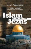 Islam i Jezus - Prawda i fakty