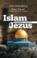 Islam i Jezus - Prawda i fakty