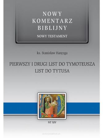 NKB Pierwszy i drugi list do Tymoteusza. List do Tytusa NT XIV