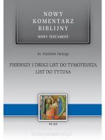 NKB Pierwszy i drugi list do Tymoteusza. List do Tytusa NT XIV