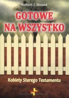 Gotowe na wszystko. Kobiety Starego Testamentu