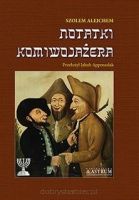 Notatki Komiwojażera - 	Szolem Alejchem