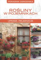 Rośliny w pojemnikach - Poradnik ogrodnika