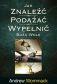 Jak znaleźć, podążać, wypełnić Bożą wolę - Andrew Wommack