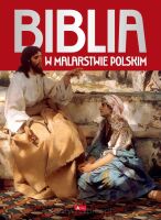 Biblia w malarstwie polskim /wyd. 2025/