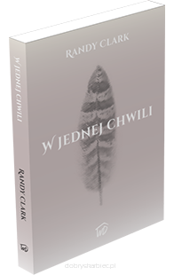 W jednej chwili - Randy Clark