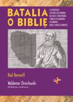 Batalia o Biblię - Rod Bennett