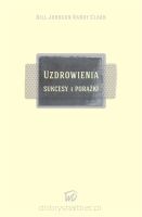Uzdrowienia sukcesy i porażki