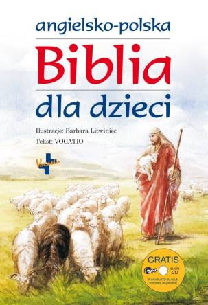 Angielsko-polska Biblia dla dzieci  z ilustracjami Barbary Litwiniec