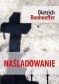 Naśladowanie - Dietrich Bonhoeffer /nowe wydanie/