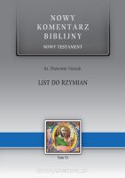 Nowy Komentarz Biblijny. List do Rzymian. NT VI