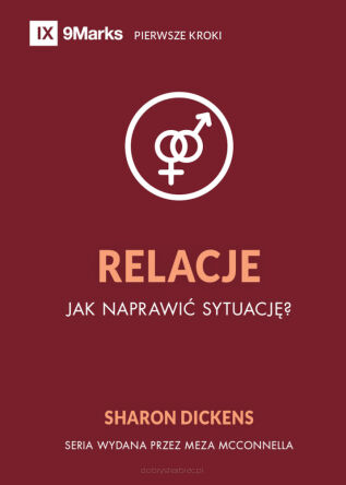 Relacje Jak naprawić sytuację? - Sharon Dickens