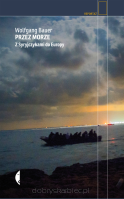 Przez morze -  Z Syryjczykami do Europy