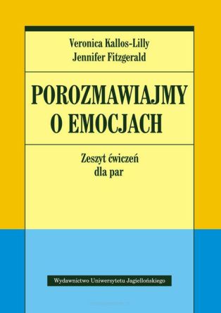 Porozmawiajmy o emocjach Zeszyt ćwiczeń dla par