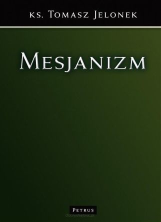 Mesjanizm - Tomasz Jelonek