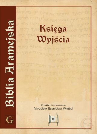Biblia Aramejska Księga Wyjścia t.2 + CD (wydanie popularne)