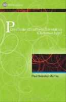 Przesłanie zmartwychwstania