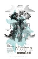 Można oszaleć - Osobliwy świat szpitala psychiatrycznego
