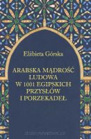 Arabska mądrość ludowa w 1001 egipskich przysłów i porzekadeł