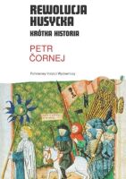 Rewolucja husycka. Krótka historia